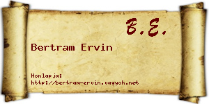 Bertram Ervin névjegykártya